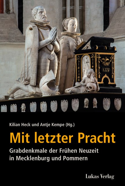 Cover des Aufsatzbandes „Mit letzter Pracht: Grabdenkmale“ – Foto: Lukas Verlag Cover des Aufsatzbandes „Mit letzter Pracht: Grabdenkmale“ – Foto: Lukas Verlag