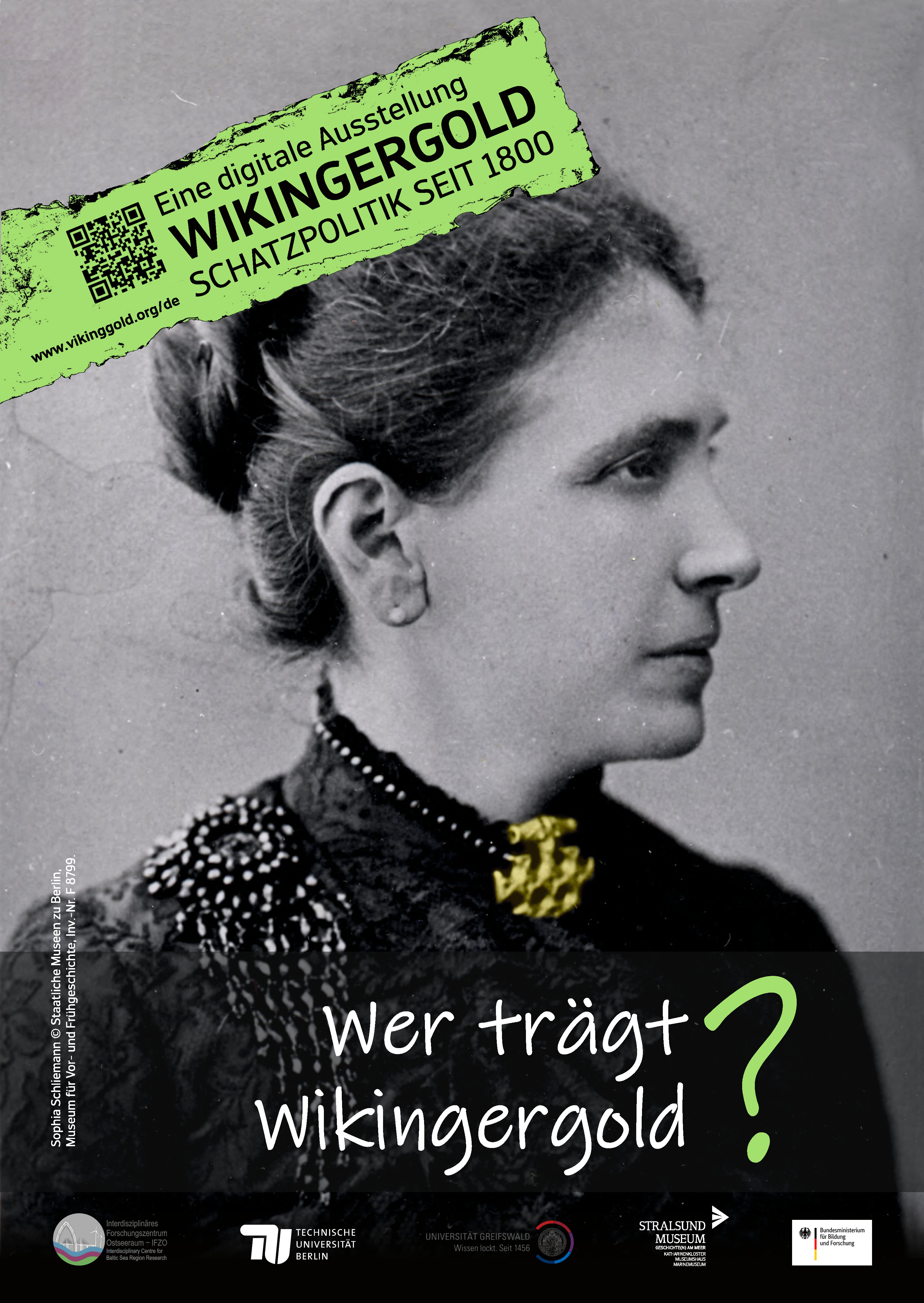 Plakat zur Ausstellung: Portrait einer Frau mit einer goldenen Kette mit der Frage "Wer trägt Wikingergold?"