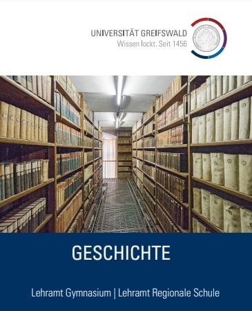 Coverbild Studienfachflyer Lehramt Geschichte, © Universität Greifswald Coverbild Studienfachflyer Lehramt Geschichte