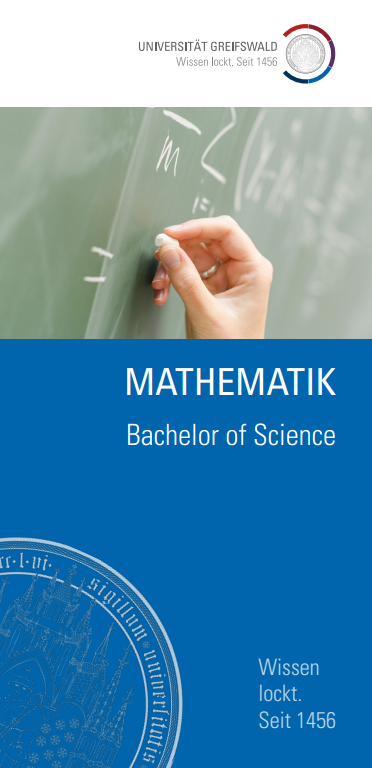 Coverbild Studienfachflyer Bachelor Mathematik, © Universität Greifswald Bachelor Mathematik