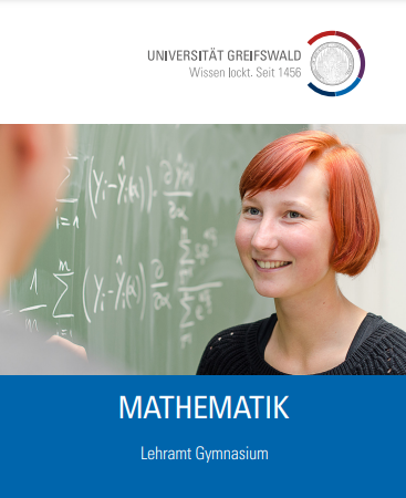 Coverbild Studienfachflyer Lehramt Mathematik, © Universität Greifswald Lehramt Mathematik